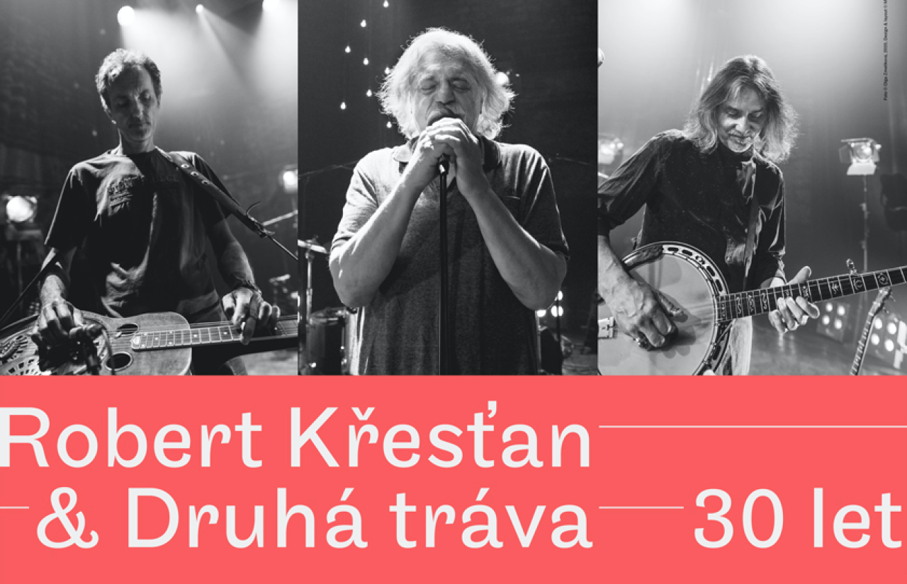 Robert Křesťan a Druhá tráva