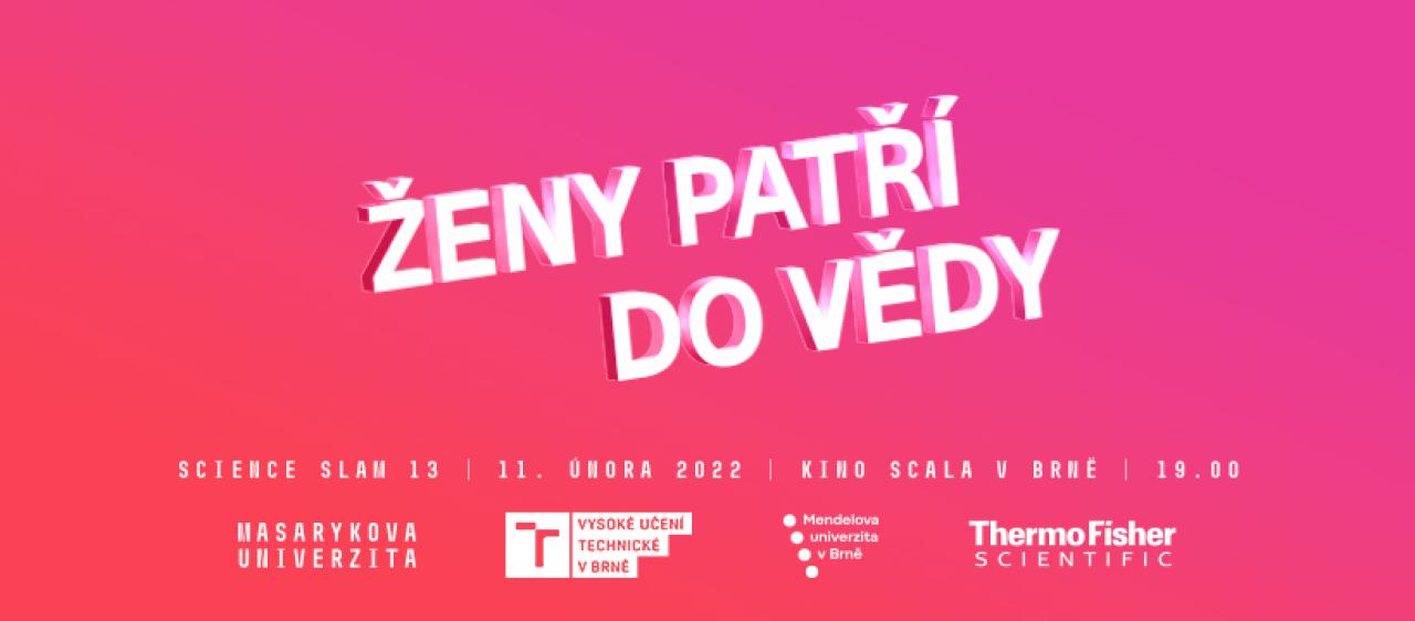 Science slam 13: Ženy patří do vědy