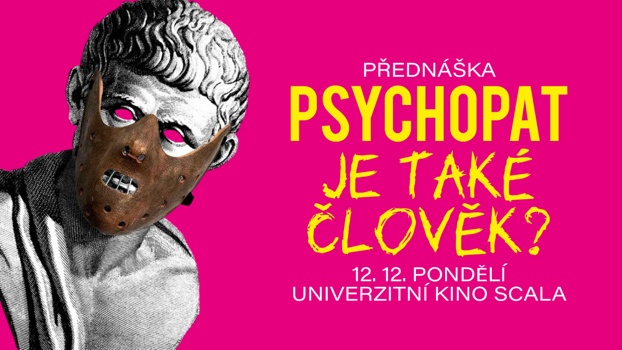 SmartTalk: Psychopat je také člověk?