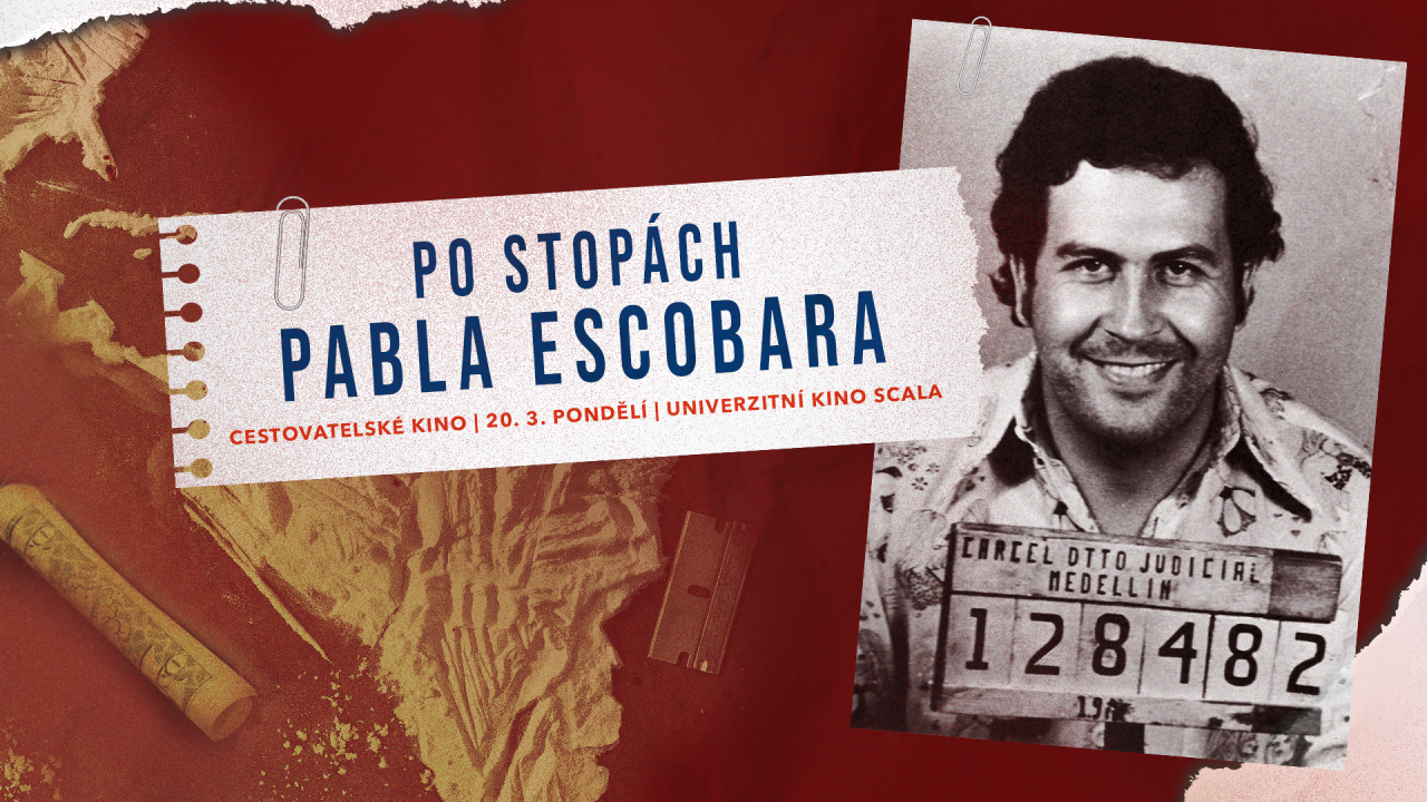 Cestovatelské kino: Po stopách Pabla Escobara
