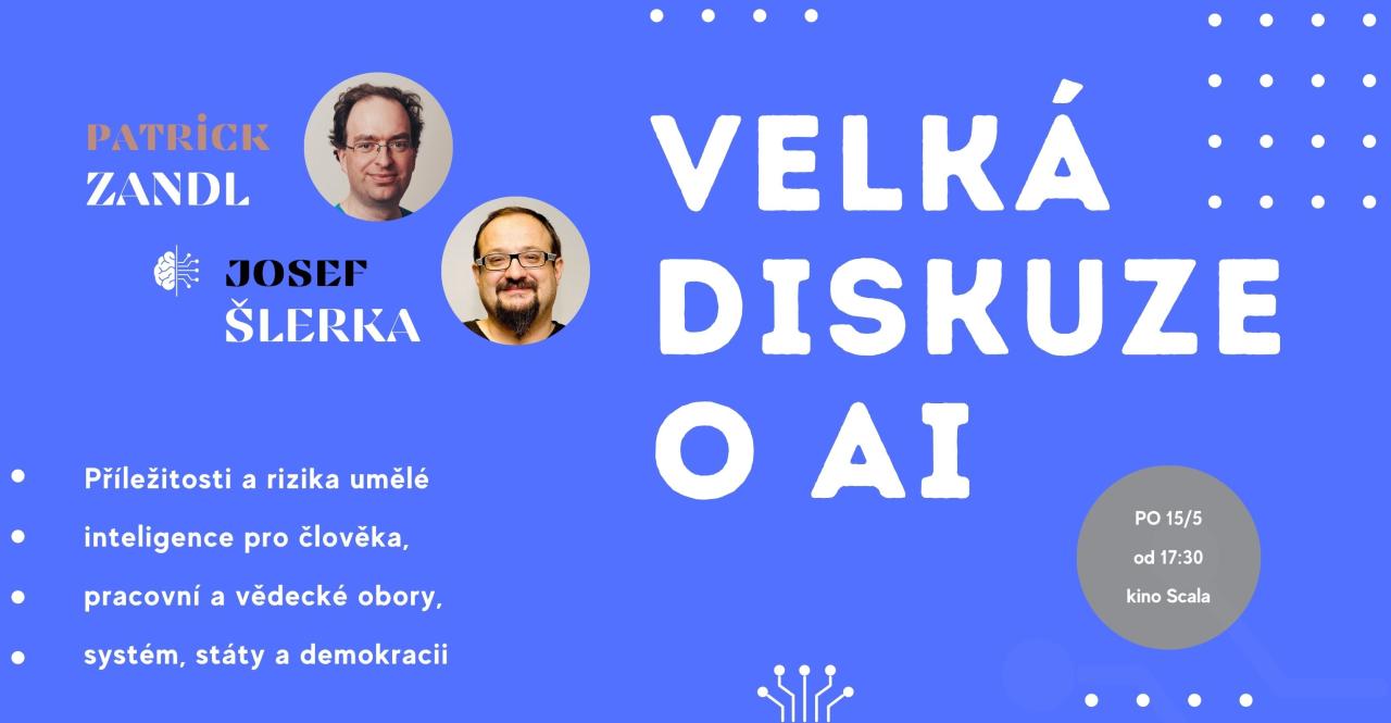 Patrik Zandl a Josef Šlerka: Velká diskuze o AI