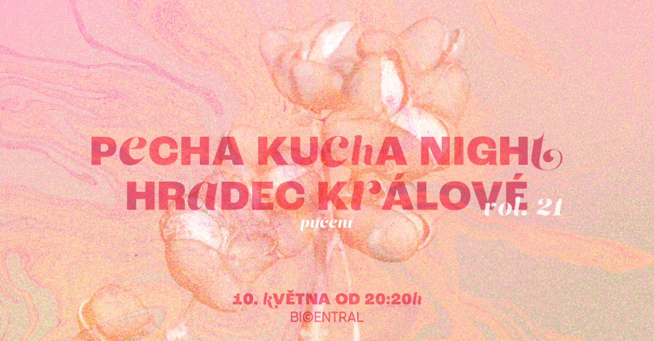 PechaKucha Night Hradec Králové vol. 21