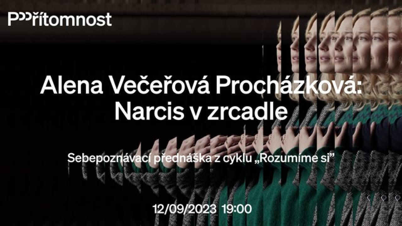 Alena Večeřová Procházková: Narcis v zrcadle