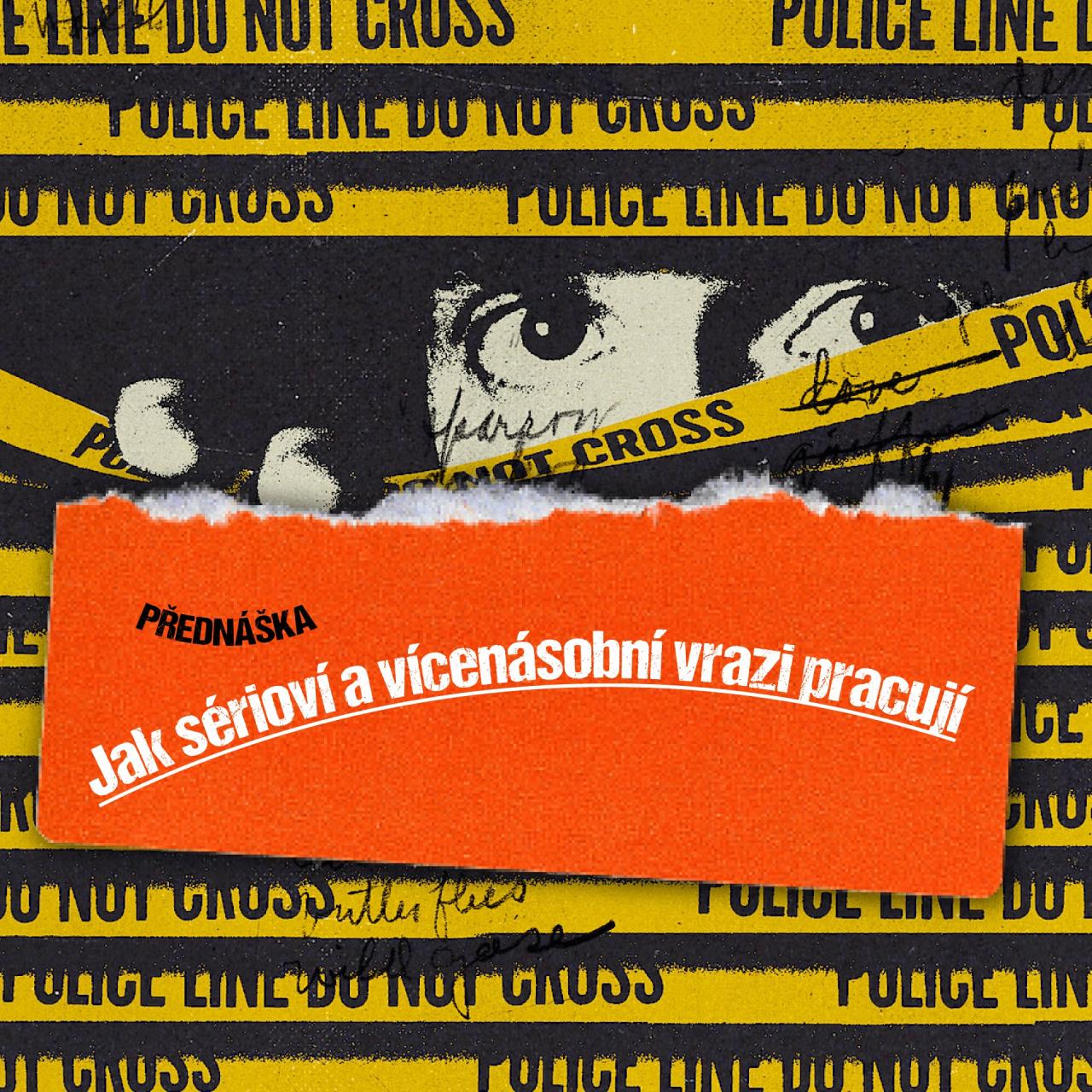 Jak sérioví a vícenásobní vrazi pracují