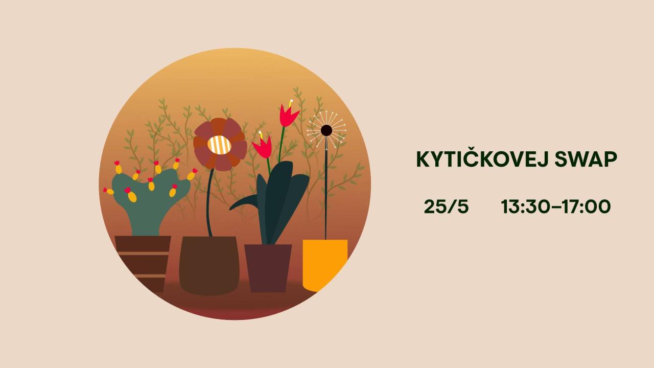 Kytičkovej swap + otevíračka zahrádky