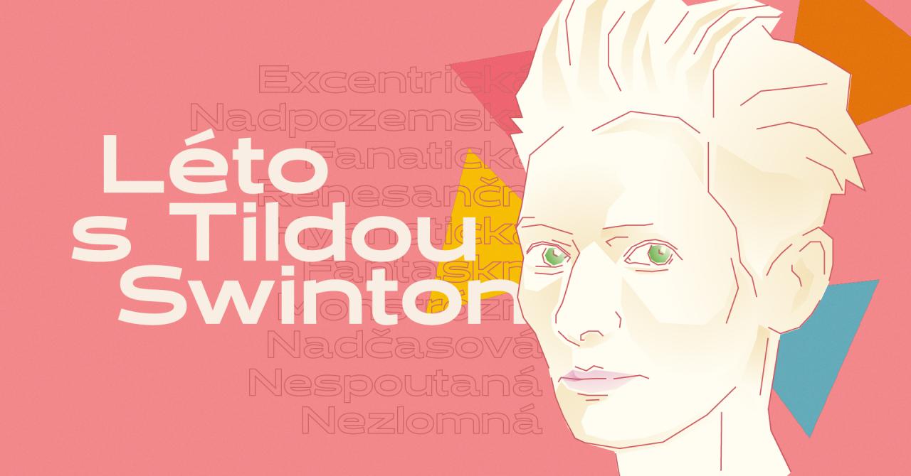 Léto s Tildou Swinton